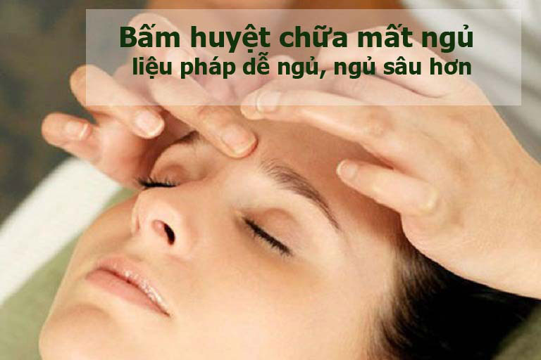 Xoa bóp bấm huyệt chữa mất ngủ mang lại hiệu quả cao và an toàn