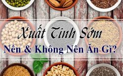 Nam giới bị xuất tinh sớm nên ăn gì và không nên ăn gì?